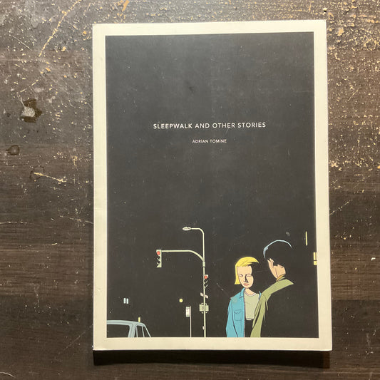 Sleepwalk and Other Stories by Adrian Tomine