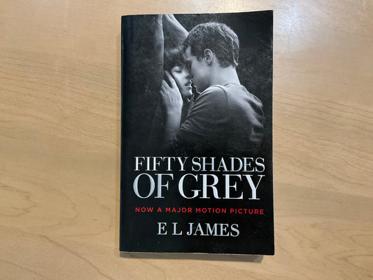 Fifty Shades of Grey by E L James