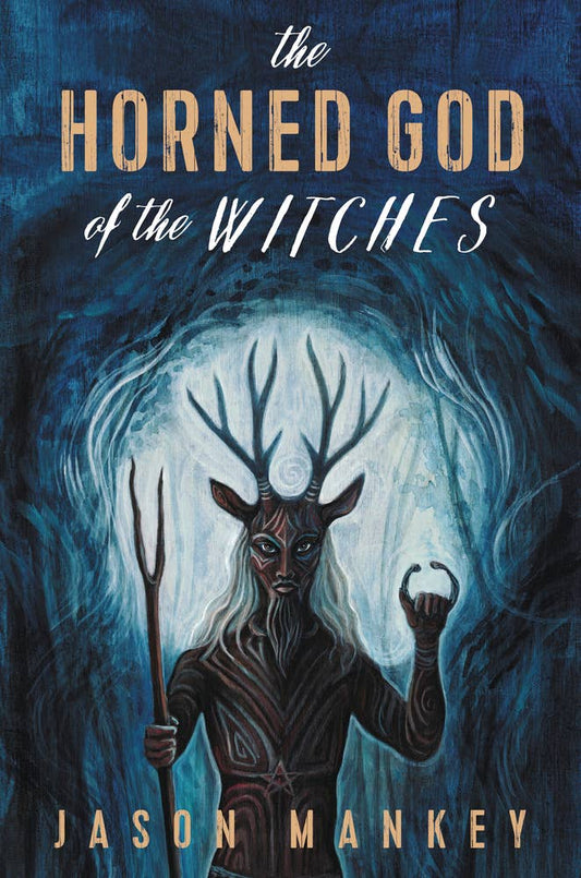 The Horned God Of The Witches