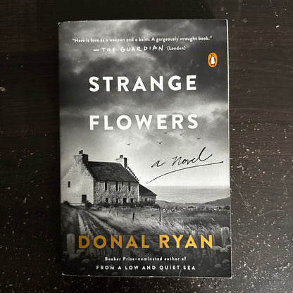 Strange Flowers by Donal Ryan