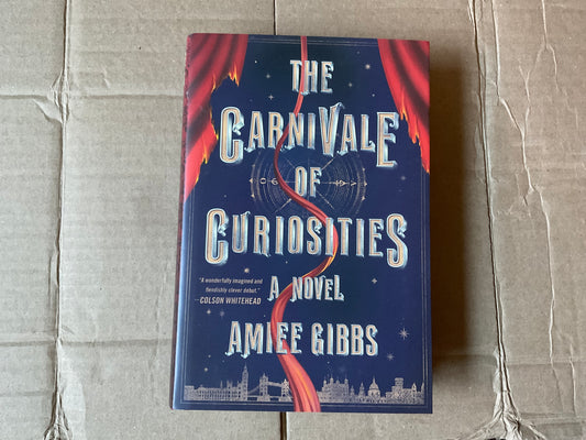 The Carnivale of Curiosities by Aimee Gibbs
