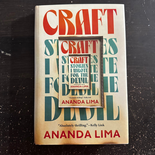 Craft Stories I Wrote for the Devil by Ananda Lima