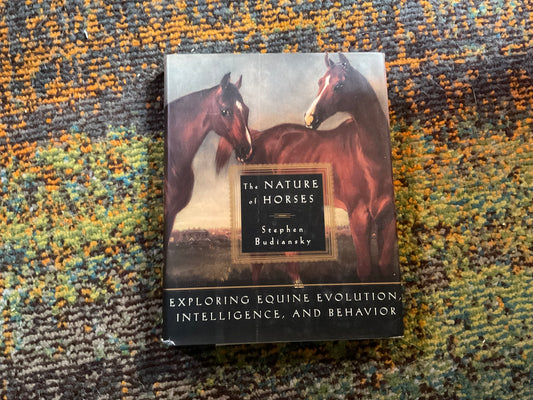 The Nature of Horses by Stephen Budiansky