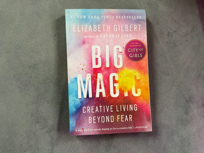 Big Magic by Elizabeth Gilbert