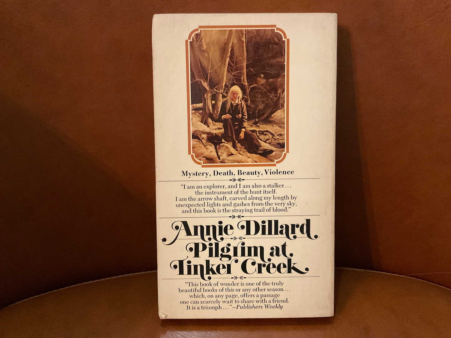 Pilgrim at Tinker Creek by Annie Dillard