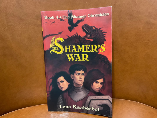 The Shamer’s War by Lene Kaaberbol (The Shamer Chronicles #1)