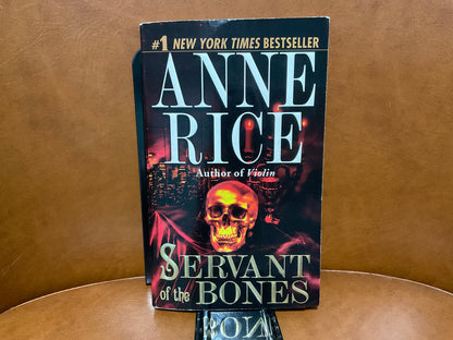 Servant of the Bones by Anne Rice