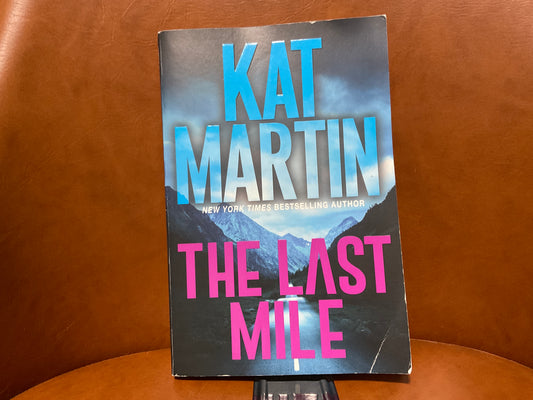 The Last Mile by Kat Martin