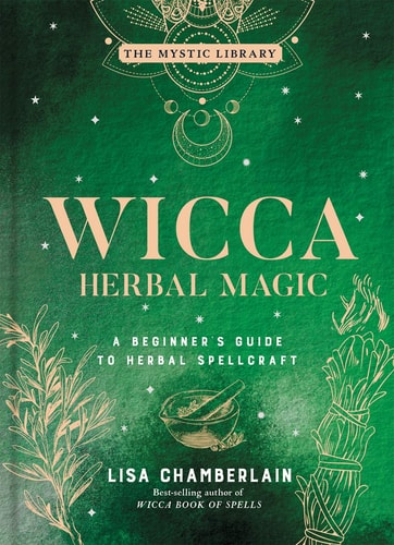 Wicca Herbal Magic A Beginner's Guide to Herbal Spellcraft