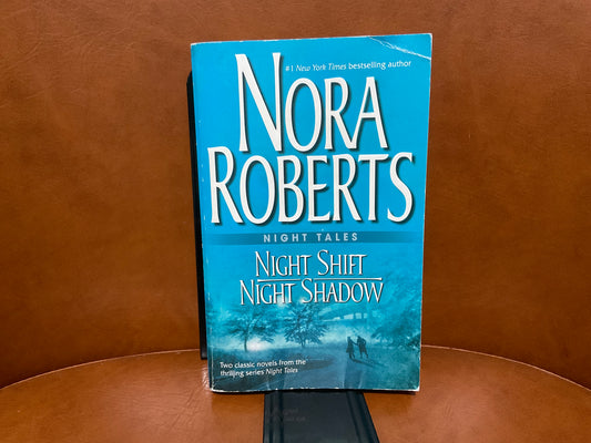 Night Shift/Night Shadow by Nora Roberts