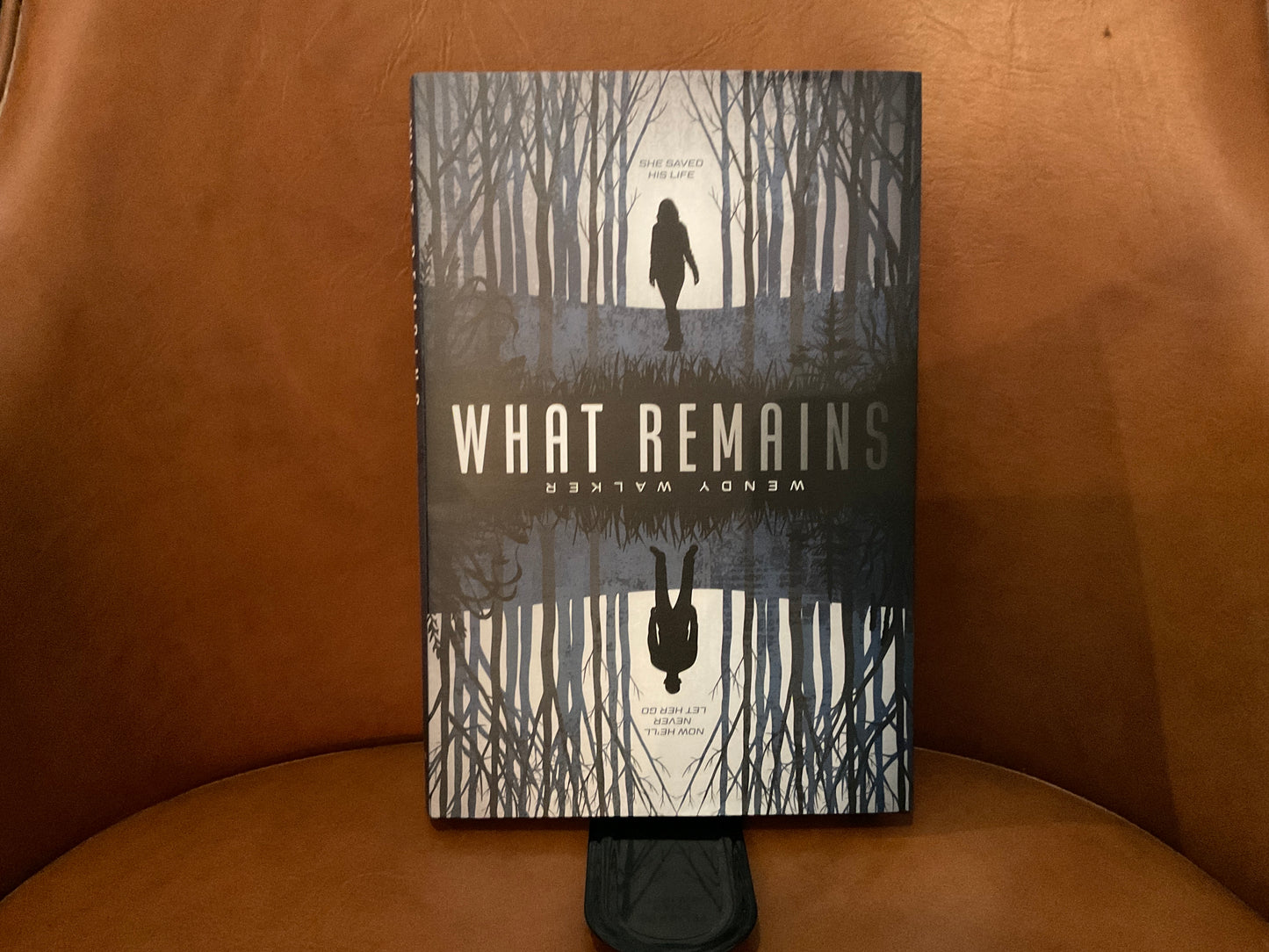 SIGNED What Remains by Wendy Walker