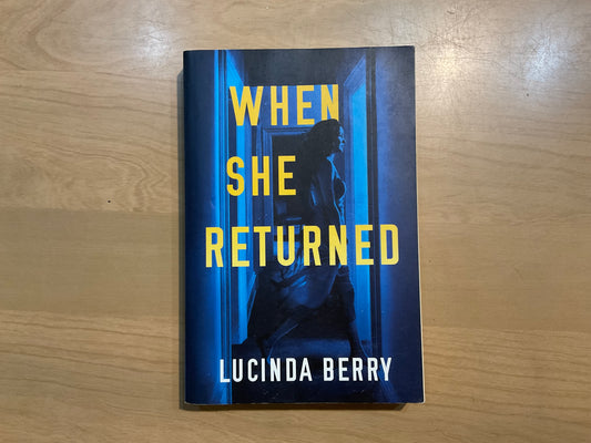 When She Returned by Lucinda Berry