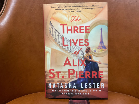 The Three Live of Alix St. Pierre by Natasha Lester