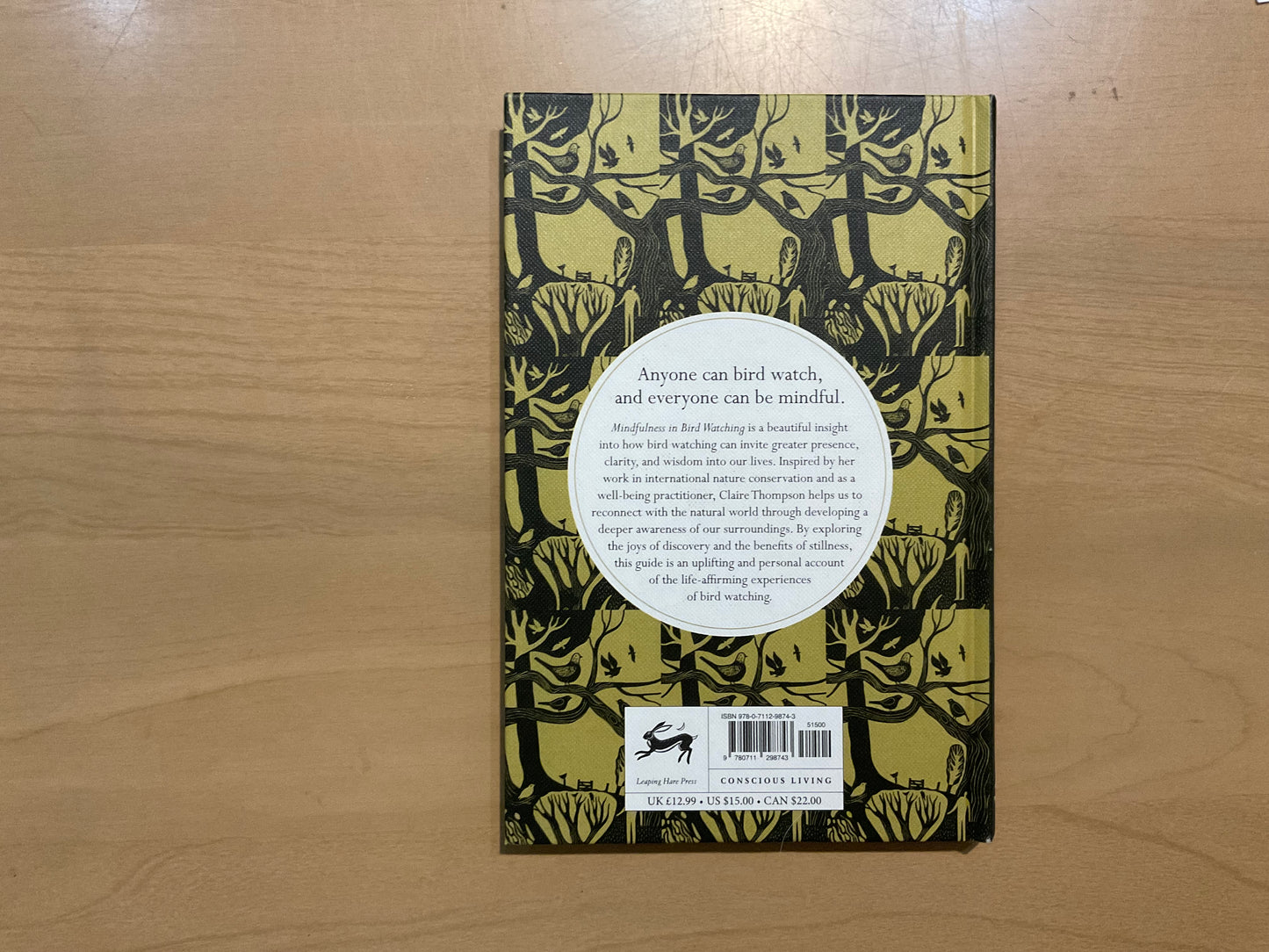 Mindfulness in Bird Watching: Meditations on Nature & Freedom by Claire Thompson