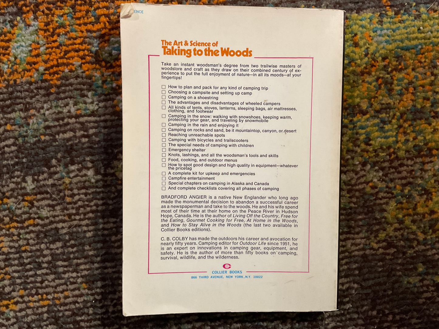 The Art and Science of Taking to the Woods by C. B. Bradley & Bradford Angier