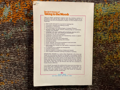 The Art and Science of Taking to the Woods by C. B. Bradley & Bradford Angier