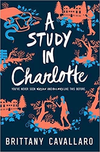 A Study in Charlotte A Charlotte Holmes Novel