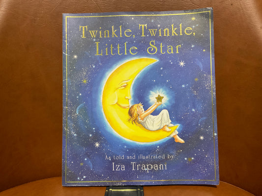 Twinkle, Twinkle, Little Star by Iza Trapani