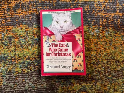 The Cat Who Came for Christmas by Cleveland Amory