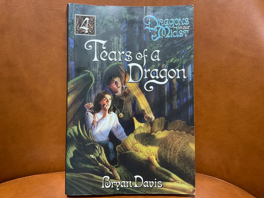 Tears of a Dragon by Bryan Davis (Dragons in our Midst #4)