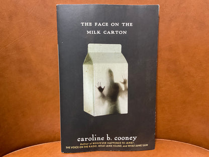 The Face on the Milk Carton by Caroline B. Cooney