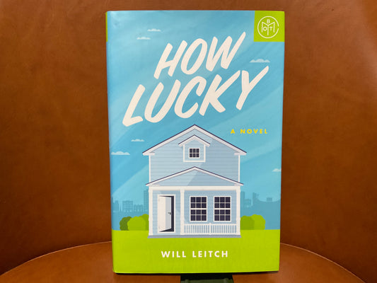 How Lucky by Will Leitch