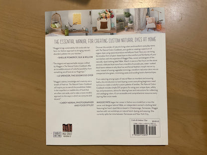 The Natural Colors Cookbook by Maggie Pate