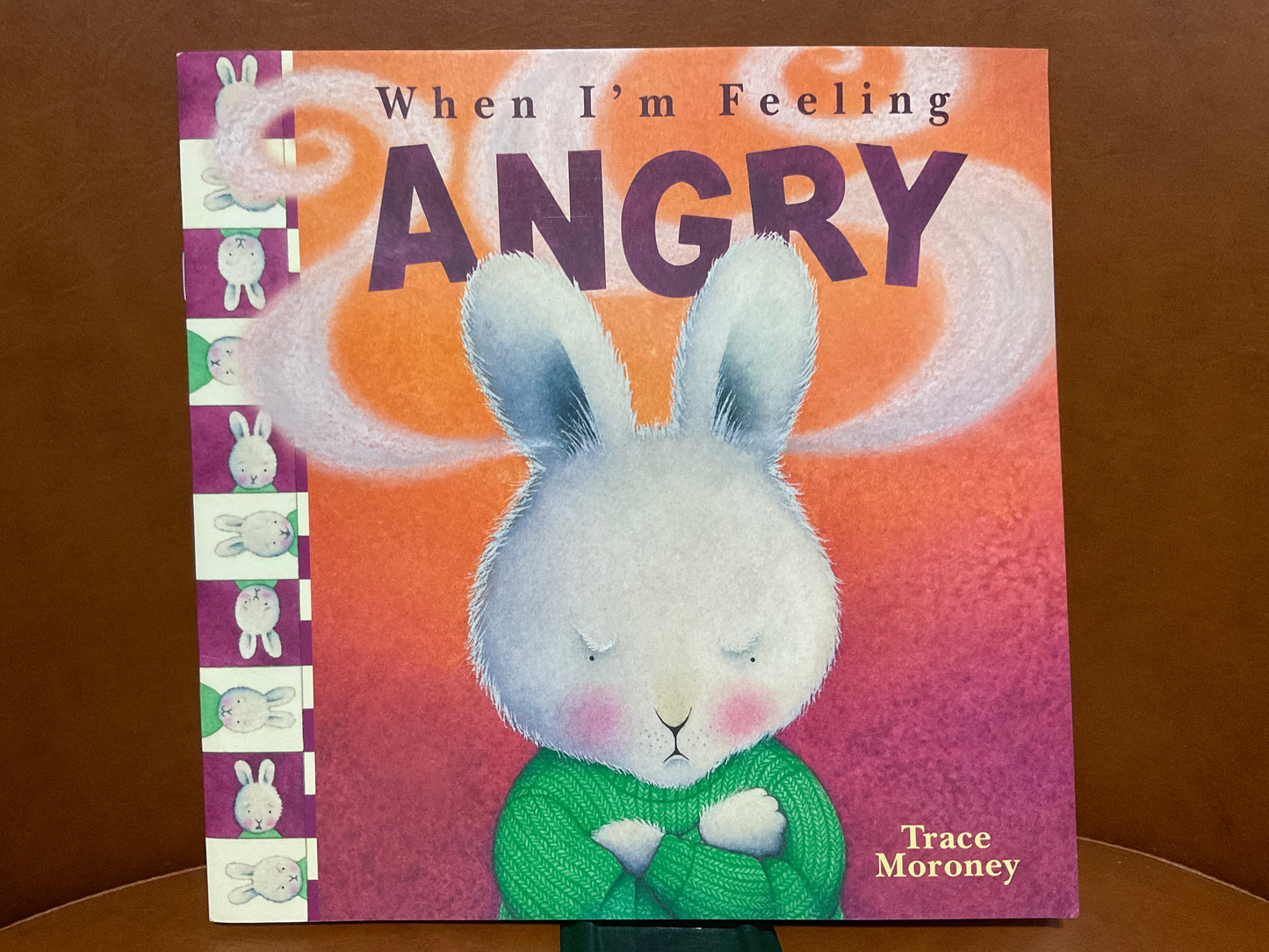 When I’m Feeling Angry by Trace Moroney