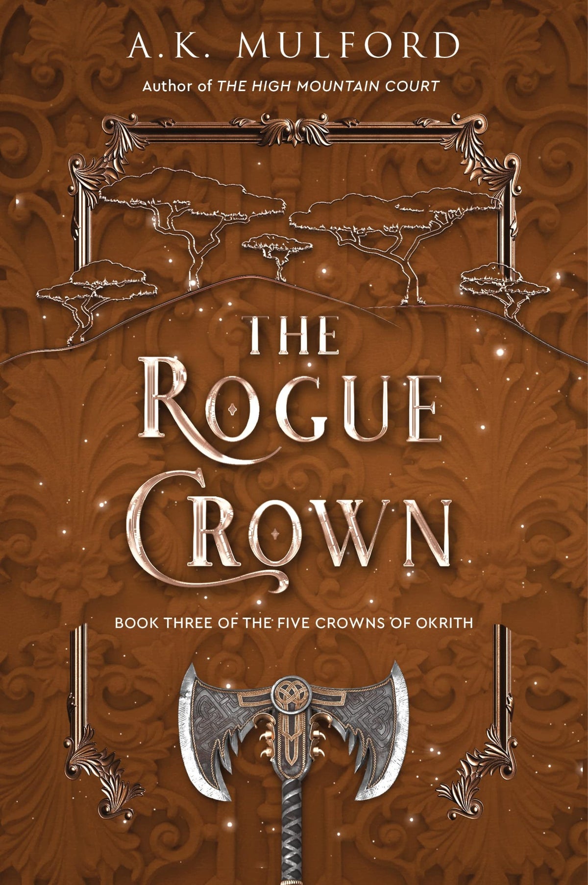 The Rogue Crown A Novel