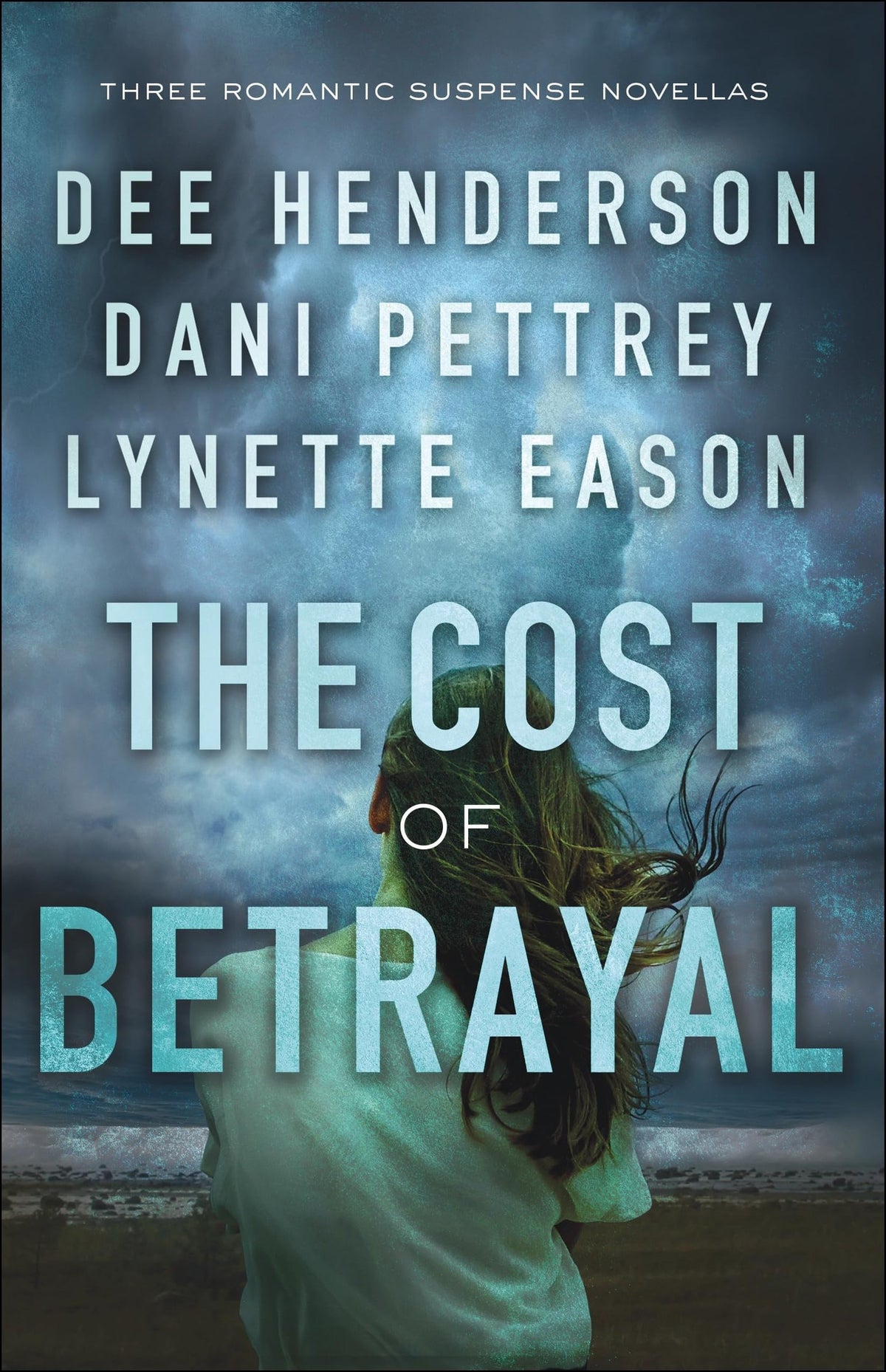 The cost of betrayal: three romantic suspense novellas