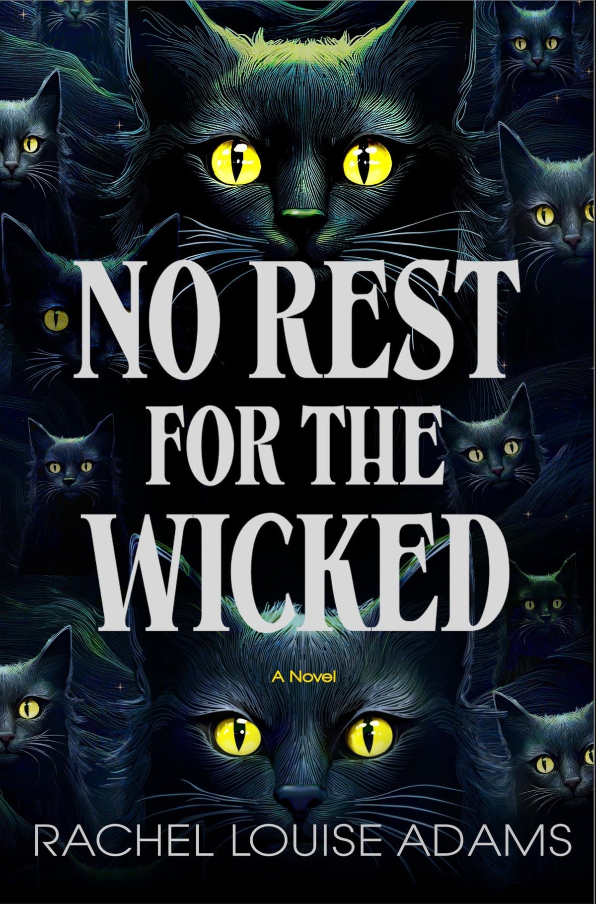 No Rest for the Wicked: A Novel