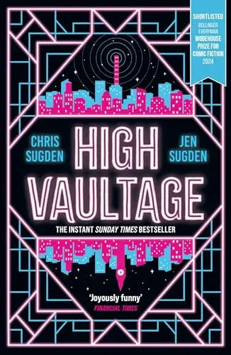 High Vaultage The Sunday Times Bestselling Scifi Mystery Perfect for Fans of Terry Pratchett