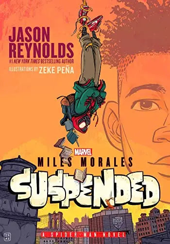 Book cover of 'Miles Morales Suspended' by Jason Reynolds with Marvel logo