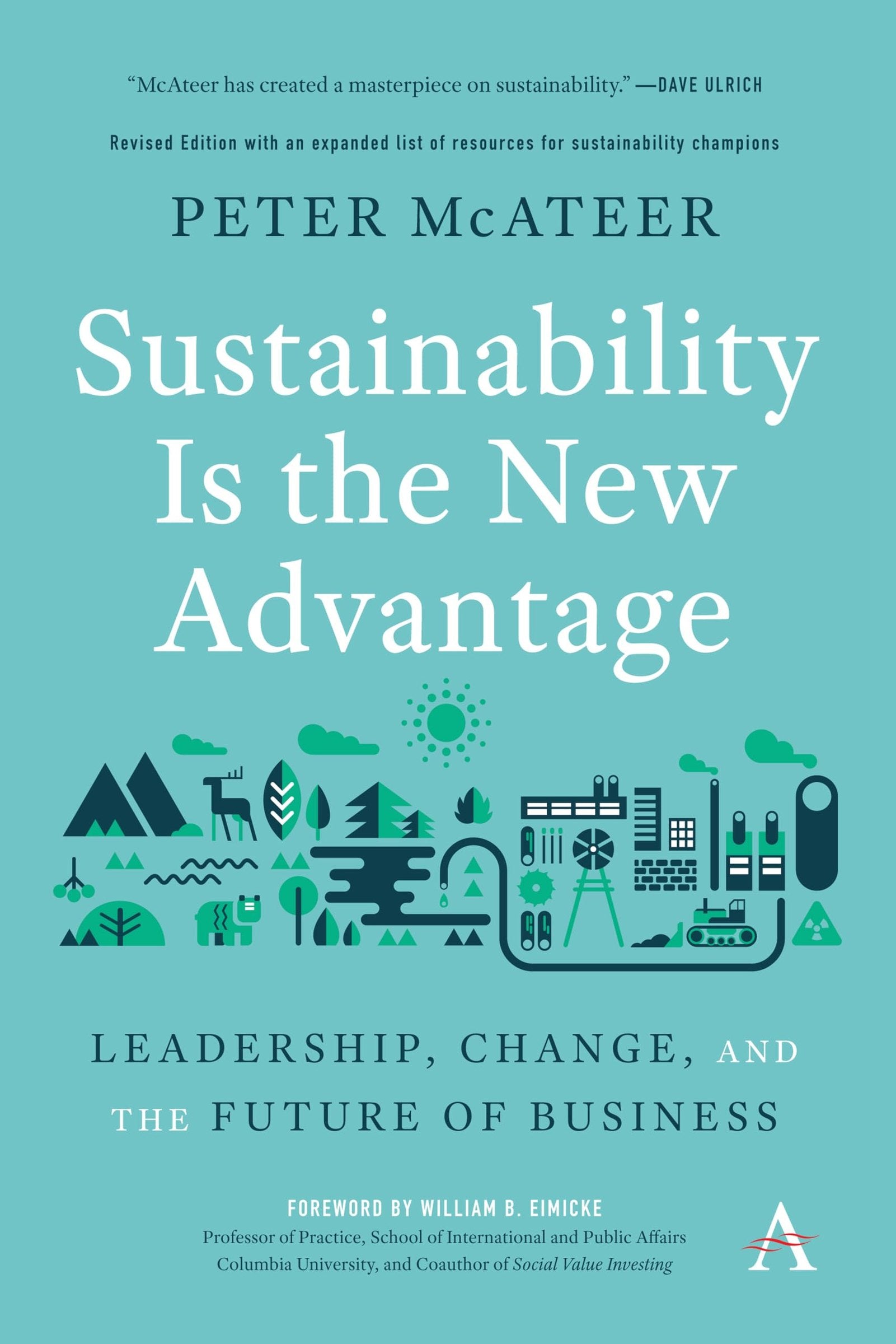 Sustainability Is the New Advantage: Leadership, Change, and the Future of Business