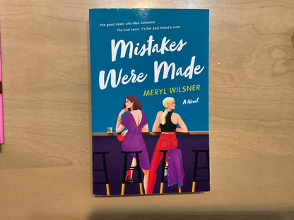 Mistakes Were Made by Meryl Wilsner