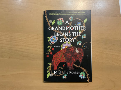 A Grandmother Begins the Story by Michelle Porter