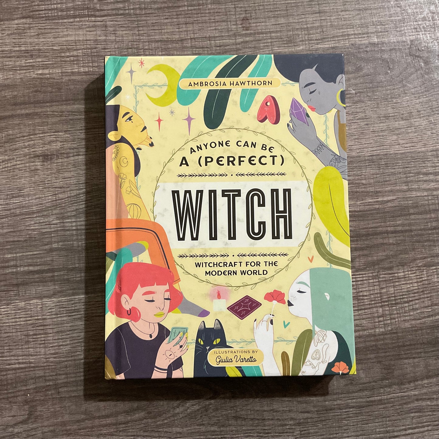 Anyone Can Be a Perfect Witch by Ambrosia Hawthorn