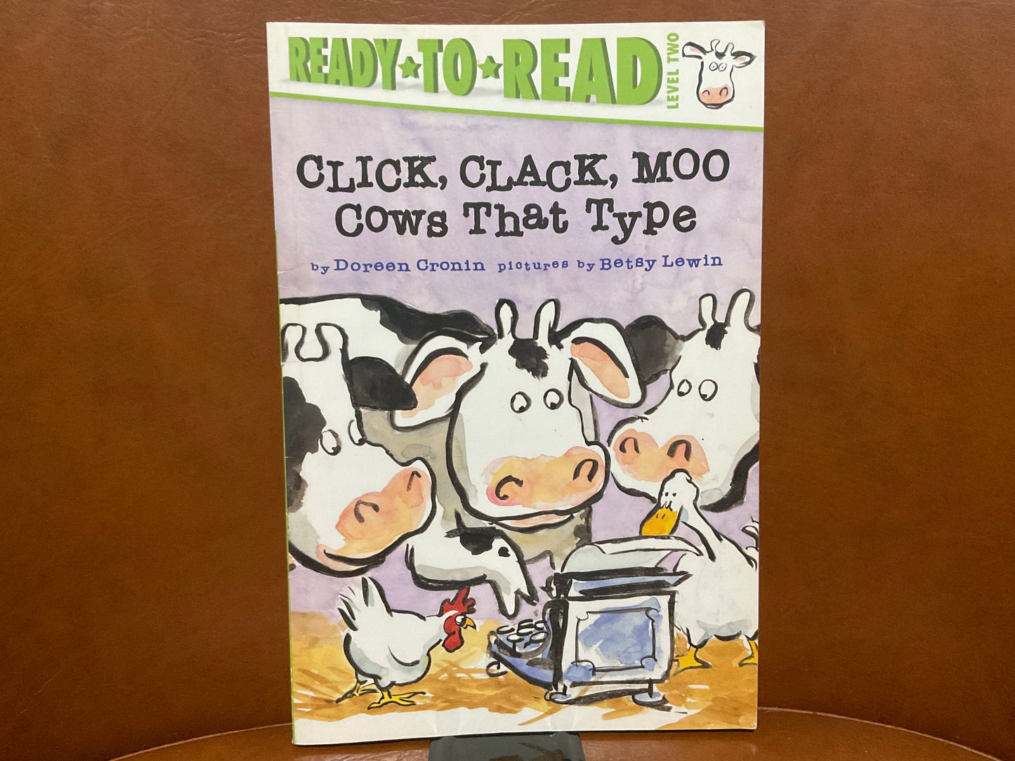 Click, Clack, Moo: Cows that Type by Doreen Cronin