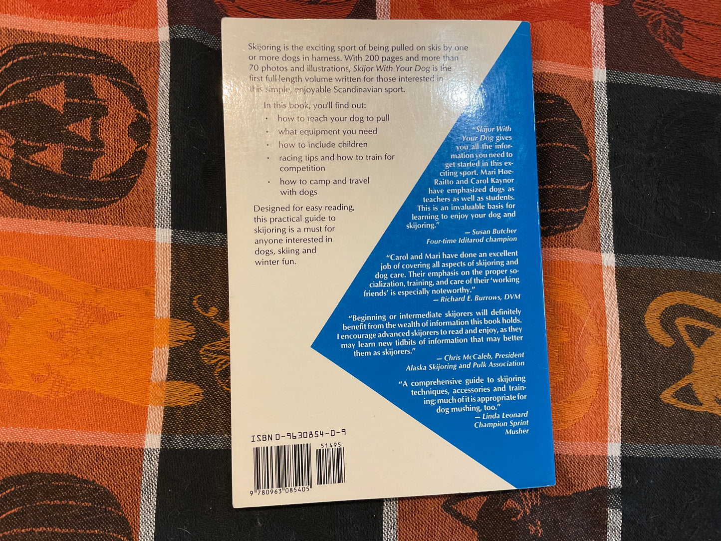 Skijor with Your Dog by Mari Hoe-Raiito and Carol Kaynor