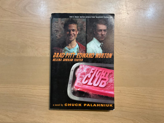 Fight Club by Chuck Palahniuk