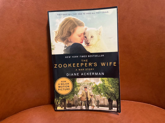 The Zookeeper’s Wife by Diane Ackerman