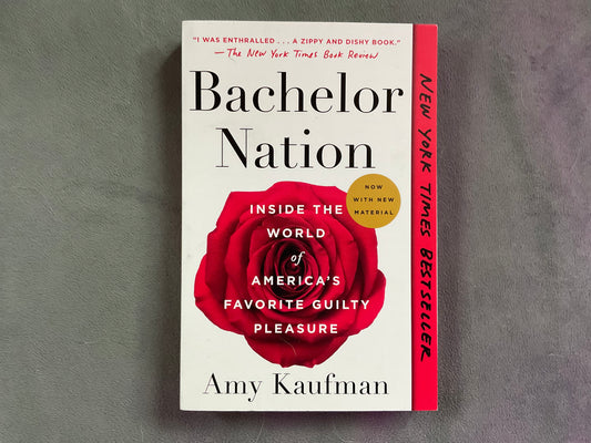 Bachelor Nation by Amy Kaufman