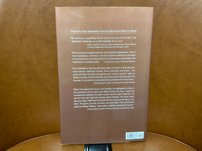 How Do We Know When It’s God? Bu Dan Wakefield