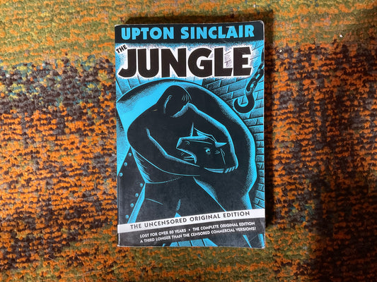The Jungle by Upton Sinclair