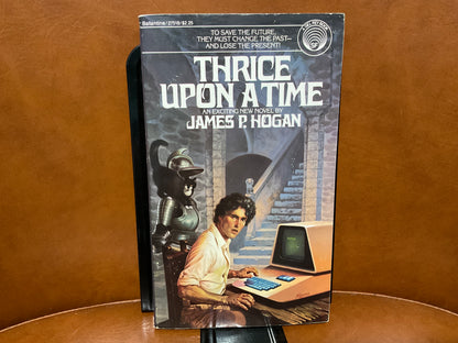 Thrice Upon a Time by James P. Hogan