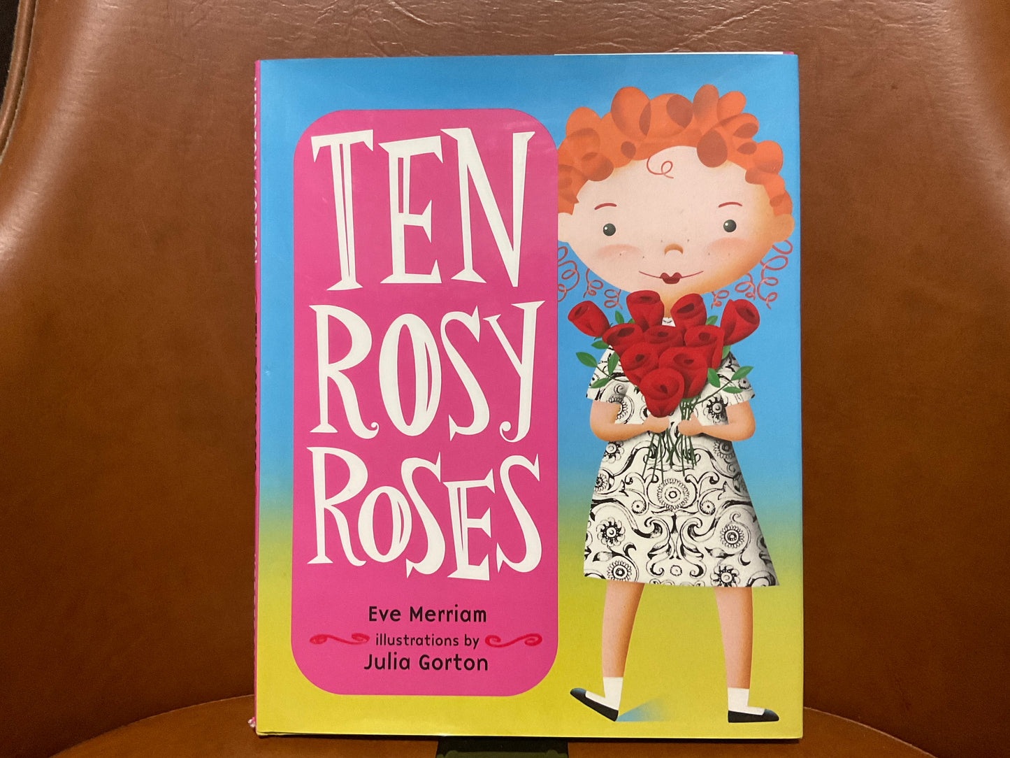 Ten Rosy Roses by Eve Merriam