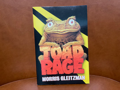 Toad Rage by Morris Gleitzman