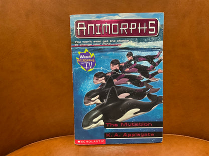 Animorphs: The Mutation by K. A. Applegate