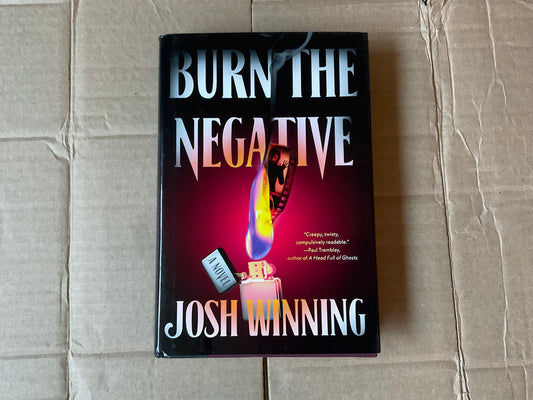 Burn the Negative by Josh Winning