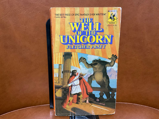 The Well of the Unicorn by Fletcher Pratt